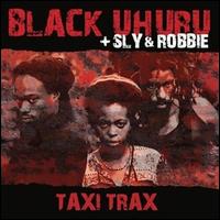 Taxi Trax - Black Uhuru