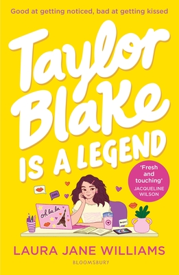 Taylor Blake Is a Legend: The teen debut from the bestselling rom-com author - Williams, Laura Jane