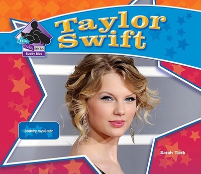 Taylor Swift: Country Music Star: Country Music Star - Tieck, Sarah