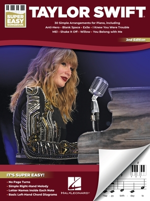 Taylor Swift - Super Easy Songbook - 2nd Edition: 30 Simple Arrangements for Piano with Lyrics - Swift, Taylor