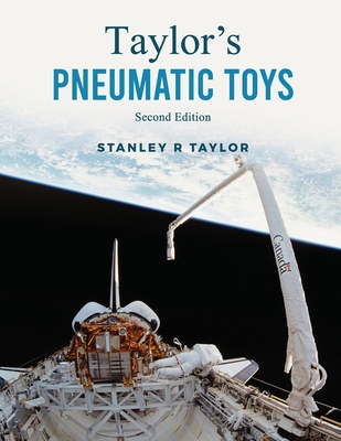 Taylor's Pneumatic Toys - Taylor, Stanley R
