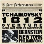 Tchaikovsky: 1812 Overture/Marche Slave/Romeo And Juliet-Overture Fantasy - Leonard Bernstein