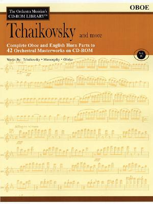 Tchaikovsky and More: The Orchestra Musician's CD-ROM Library Vol. IV - Tchaikovsky, Peter Ilyich (Composer)