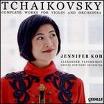 Tchaikovsky: Complete Works for Violin and Orchestra