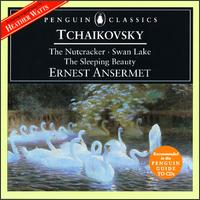 Tchaikovsky: Nutcracker; Swan Lake; Sleeping Beauty - Ernest Ansermet (conductor)