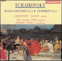 Tchaikovsky: Piano Concerto No. 3; Symphony No. 7 - Geoffrey Tozer (piano); London Philharmonic Orchestra; Neeme Jrvi (conductor)