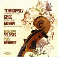Tchaikovsky: Serenade for Strings; Grieg: Holberg Suite; Mozart: Eine kleine Nachtmusik - Moscow Soloists; Yuri Bashmet (conductor)