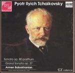 Tchaikovsky: Sonata op. 80 posthum; Grand Sonata, op. 37