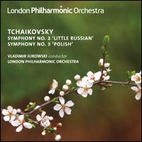 Tchaikovsky: Symphony No. 2 'Little Russian'; Symphony No. 3 'Polish' - London Philharmonic Orchestra; Vladimir Jurowski (conductor)