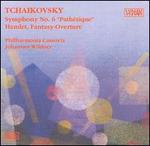 Tchaikovsky: Symphony No. 6 "Pathtique"; Hamlet Fantasy Overture