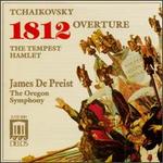 Tchaikovsky: The Tempest/Hamlet/1812 Overture