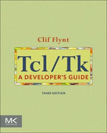 Tcl/TK: A Developer's Guide