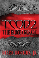 Tcod2: The Blood Crusade