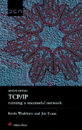 Tcp/IP 2: Running a Successful Network