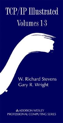 TCP/IP Illustrated Volumes 1-3 Boxed Set - Stevens, W Richard, and Wright, Gary R