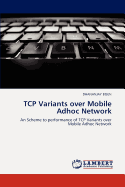 TCP Variants Over Mobile Adhoc Network