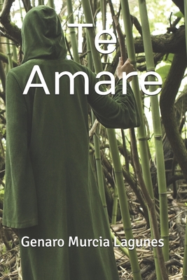 Te Amare - Murcia Lagunes, Genaro