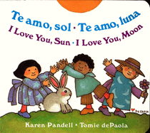 Te Amo, Sol-Te Amo, Luna/I Love You, Sun-I Love You, Moon