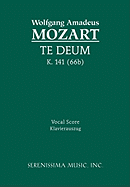 Te Deum, K.141 / 66b: Vocal score