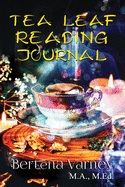 Tea Leaf Reading Journal