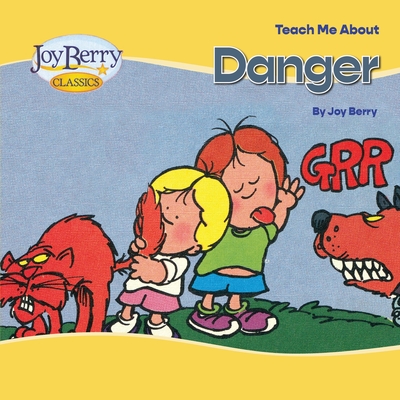 Teach Me about Danger - Berry, Joy