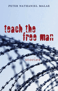 Teach the Free Man