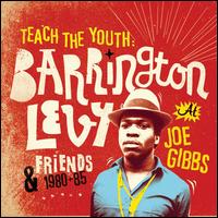 Teach the Youth - Barrington Levy and Friends