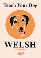 Teach Your Dog Welsh