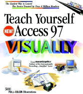 Teach Yourself Access 97 Visually - Maran, Ruth