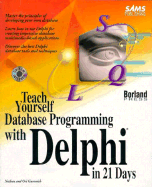 Teach Yourself Database Programming with Delphi in 21 Days