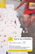 Teach Yourself How to Run a Marathon