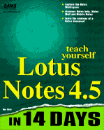 Teach Yourself Lotus Notes 4.5 in 14 Days