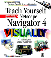 Teach Yourself Netscape Navigator 4 Visually - Marangraphics