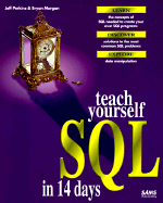 Teach Yourself SQL in 14 Days - Virk, Rizwan, and Morgan, Bryan, and Perkins, Jeff