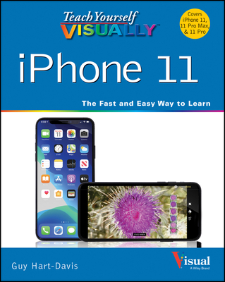 Teach Yourself VISUALLY iPhone 11, 11Pro, and 11 Pro Max - Hart-Davis, Guy