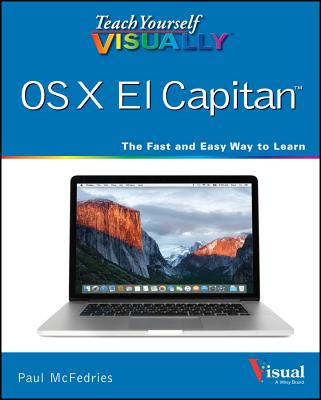 Teach Yourself Visually OS X El Capitan - McFedries, Paul
