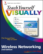 Teach Yourself Visually Wireless Networking