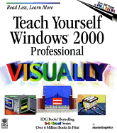 Teach Yourself Windows (R) 2000 Professional Visuallytm