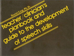 Teacher-Clinician Planbook and Guide to the Development of Speech Skills