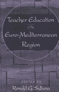 Teacher Education in the Euro-Mediterranean Region