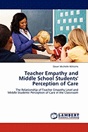 Teacher Empathy and Middle School Students' Perception of Care