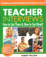 Teacher Interviews: How to Get Them & How to Get Hired!