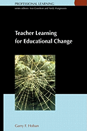 Teacher Learning for Educational Change
