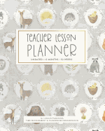 Teacher Lesson Planner, Undated 12 Months 52 Weeks for Lesson Planning, Time Management & Classroom Organization: Cute Woodland Animal Creatures Pattern Curriculum Calendar Book