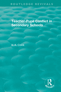 Teacher-Pupil Conflict in Secondary Schools (1987)