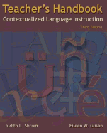Teacher S Handbook: Contextualized Language Instruction - Shrum, Judith L, and Glisan, Eileen W