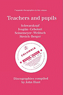 Teachers and Pupils. 7 Discographies. Elisabeth Schwarzkopf, Maria Ivogun (Ivogun), Maria Cebotari, Meta Seinemeyer, Ljuba Welitsch, Rita Streich, Ern