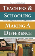 Teachers and Schooling Making A Difference: Productive pedagogies, assessment and performance