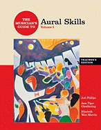 Teacher's Edition: for The Musician's Guide to Aural Skills
