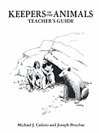 Teacher's Guide-Keepers of the Animals: Native American Stories and Wildlife Activities for Children